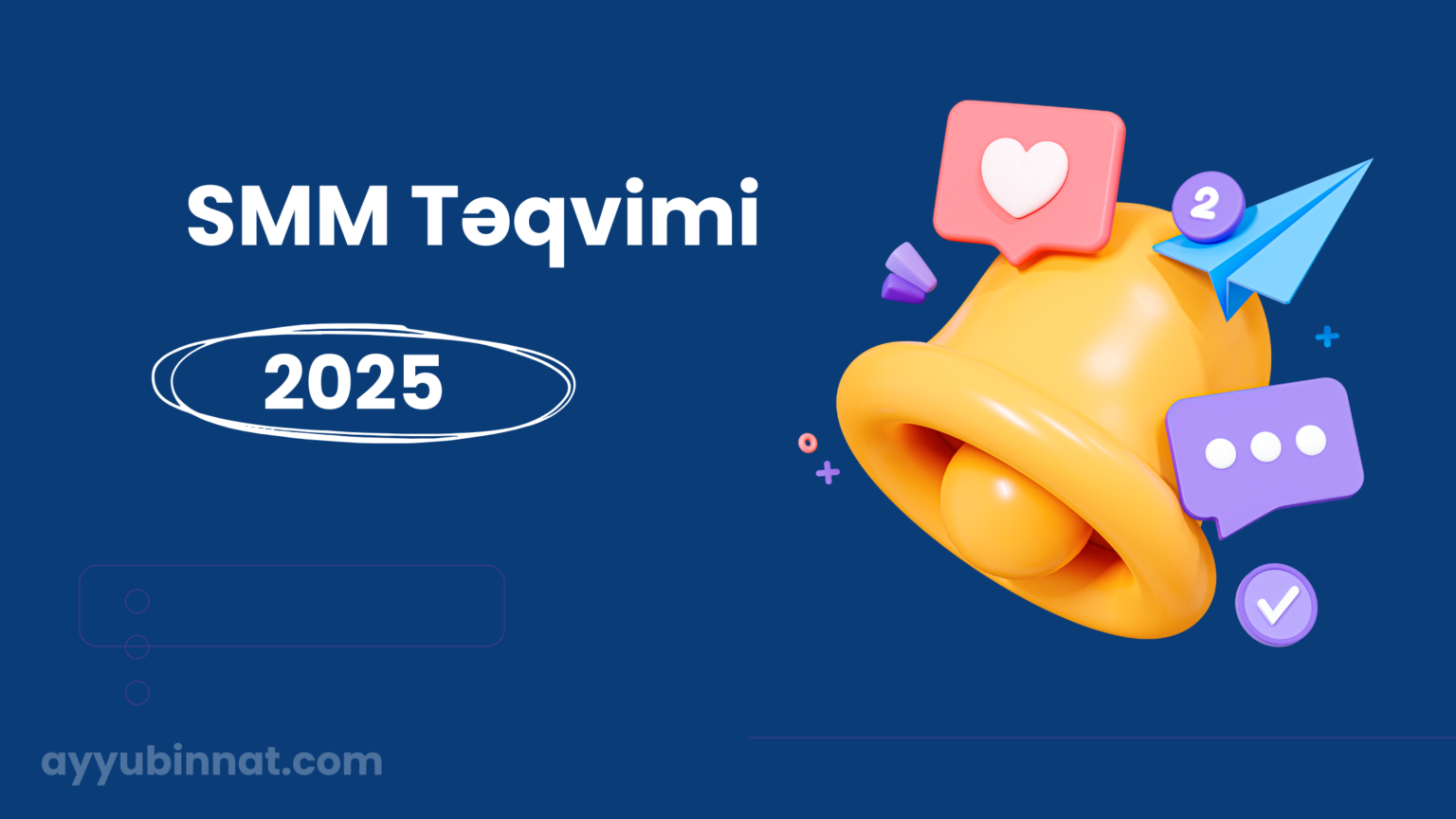 SMM Təqvimi 2025-ci il özəl və əlamətdar gün siyahısı smm-təqvimi-2025