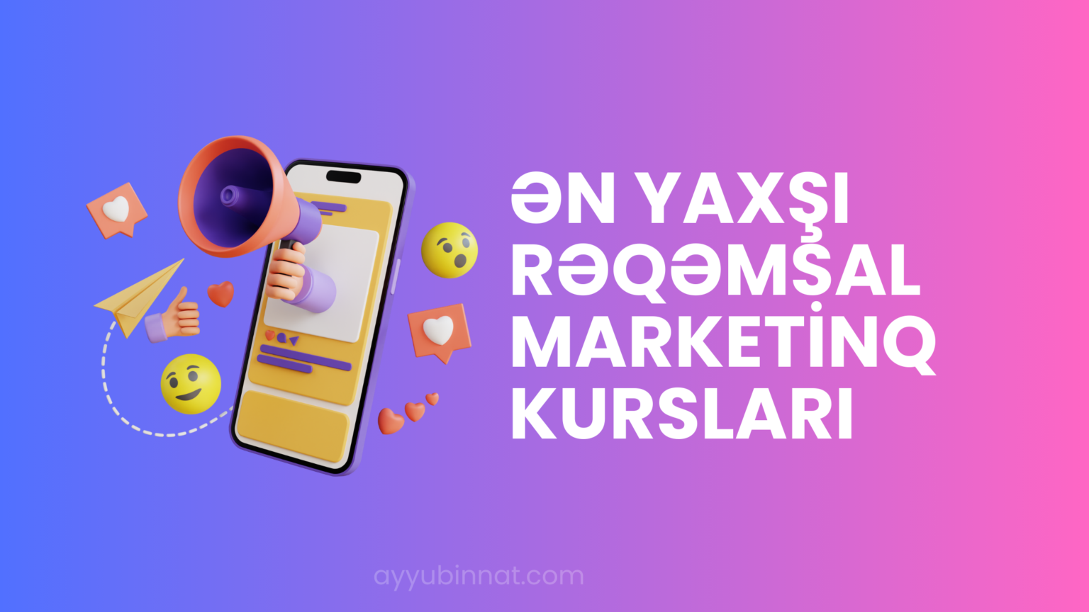 TOP 5 Rəqəmsal Marketinq kursu Rəqəmsal Marketinq Kursu